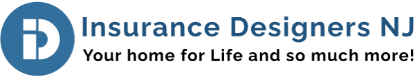 Insurance Designers NJ-Your home for Life and so much more!